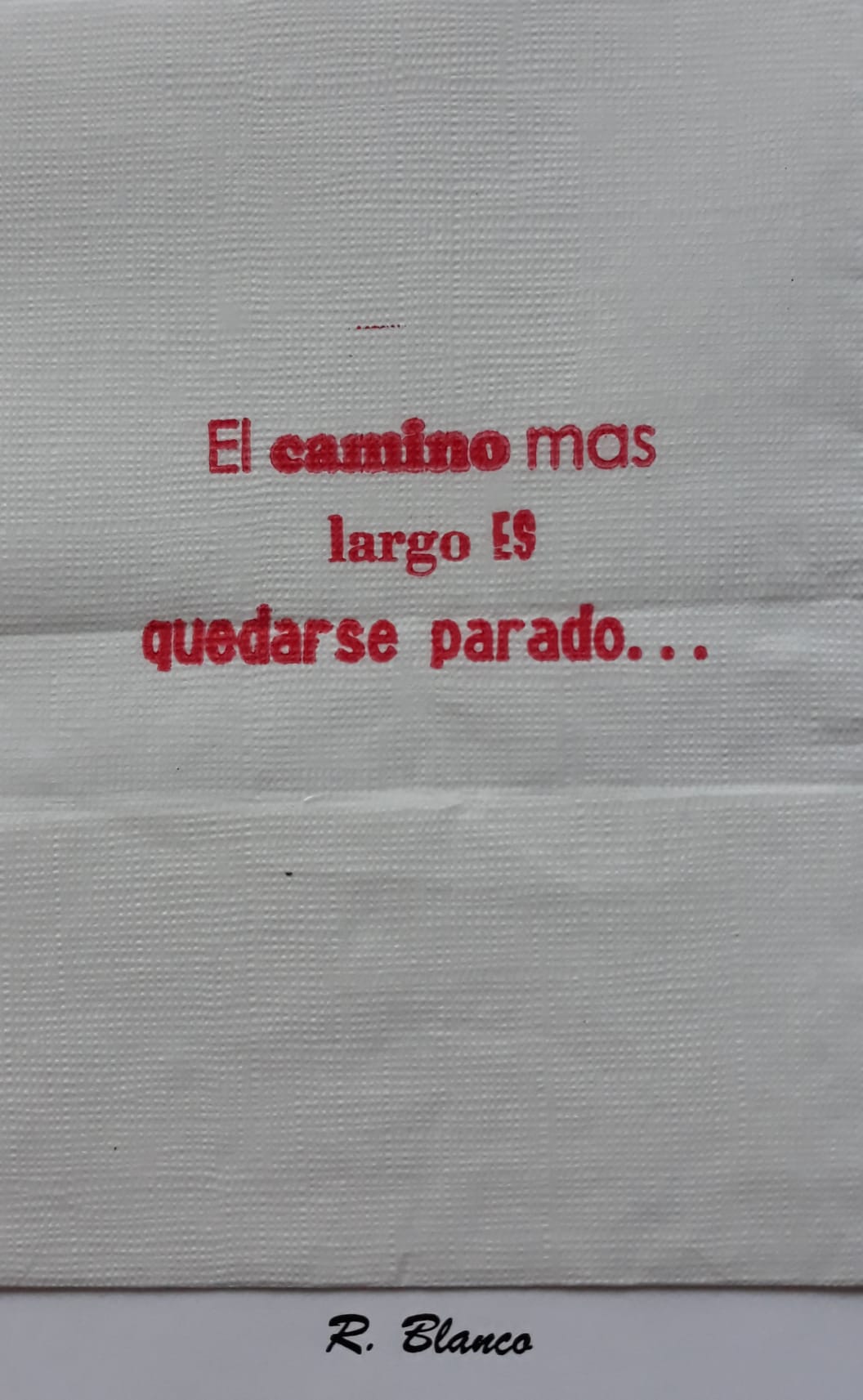 EL CAMINO MAS LARGO ES QUEDARSE PARADO