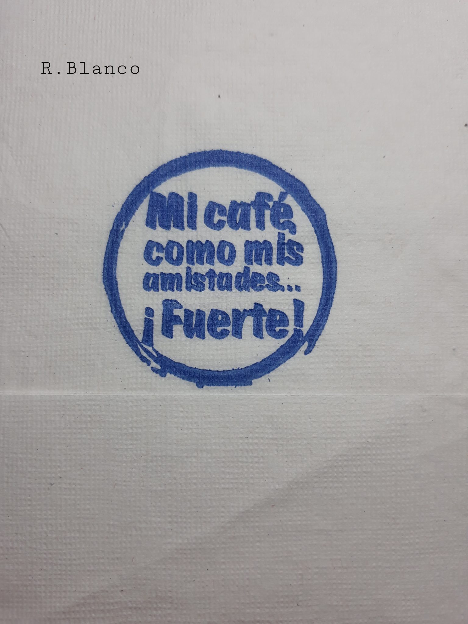 MI CAFE COMO MIS AMISTADES FUERTE