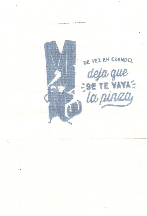 DE VEZ EN CUANDO DEJA QUE SE TE VAYA LA PINZA