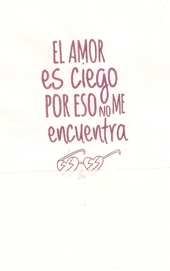 EL AMOR ES CIEGO POR ESO NO ME ENCUENTRA