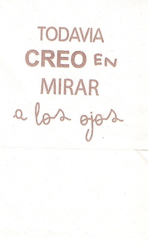 TODAVIA CREO EN MIRAR A LOS OJOS